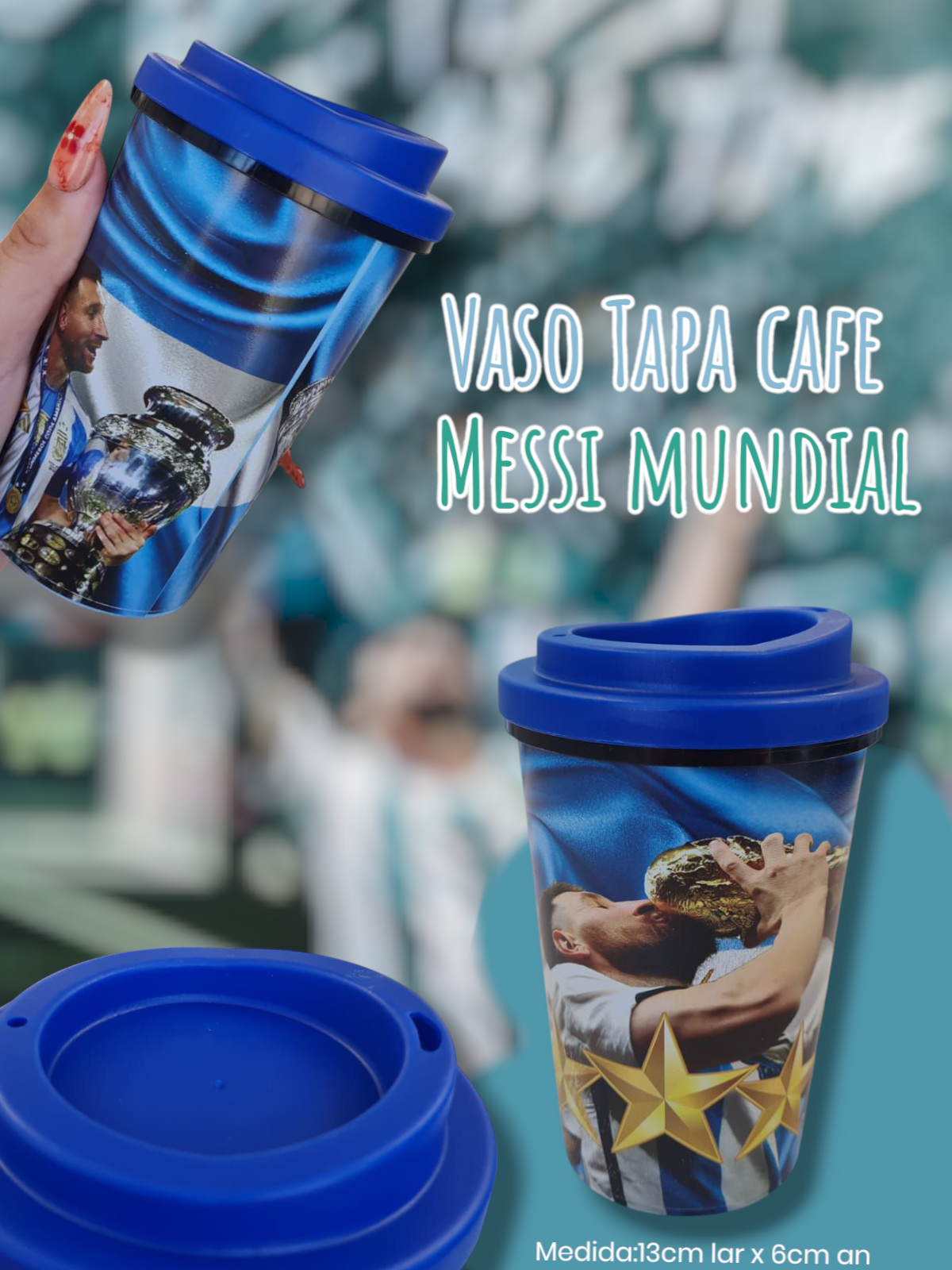 Vaso Tapa Cafe Messi Mundial 290cc